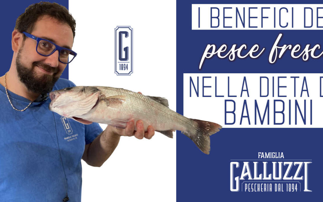 I benefici del pesce fresco nella dieta dei bambini