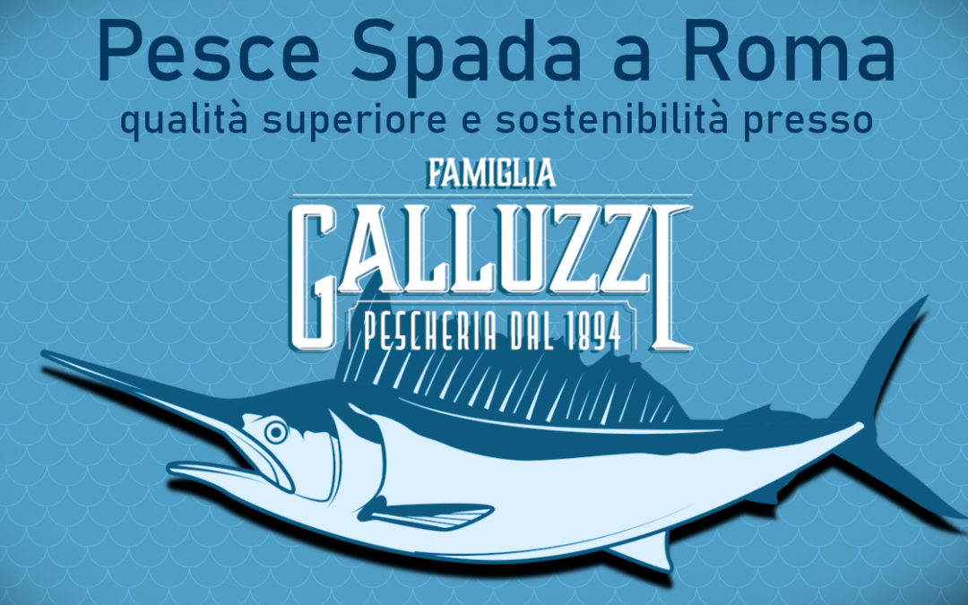 pesce spada roma